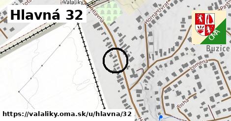 Hlavná 32, Valaliky