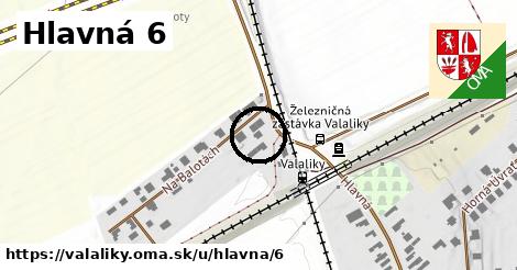 Hlavná 6, Valaliky