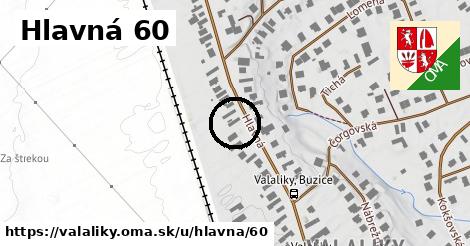 Hlavná 60, Valaliky