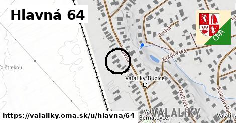 Hlavná 64, Valaliky