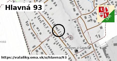 Hlavná 93, Valaliky