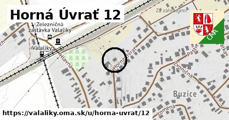 Horná Úvrať 12, Valaliky