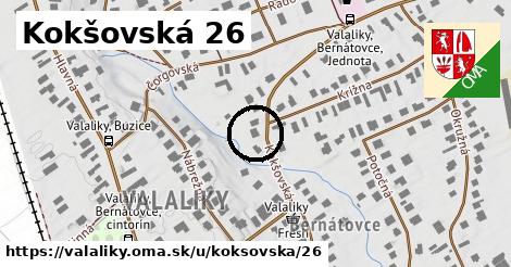 Kokšovská 26, Valaliky