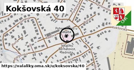 Kokšovská 40, Valaliky