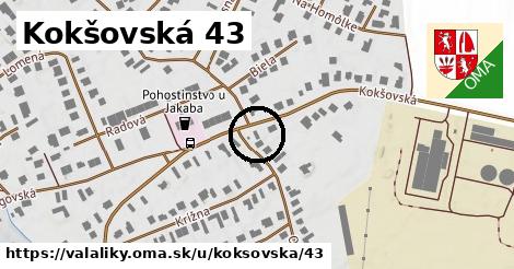 Kokšovská 43, Valaliky