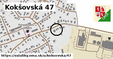 Kokšovská 47, Valaliky
