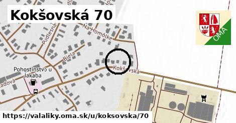 Kokšovská 70, Valaliky