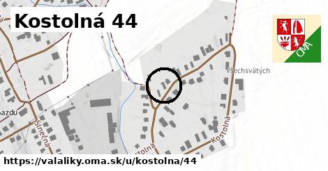 Kostolná 44, Valaliky