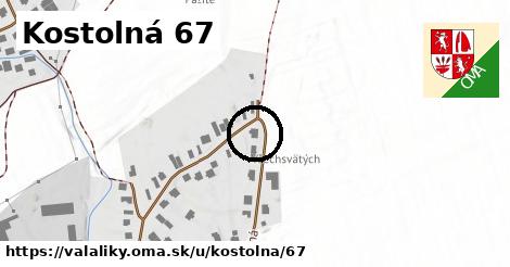 Kostolná 67, Valaliky