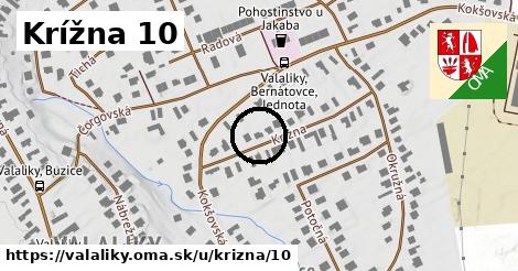 Krížna 10, Valaliky