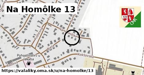 Na Homôlke 13, Valaliky