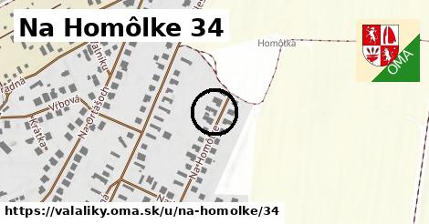 Na Homôlke 34, Valaliky
