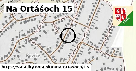 Na Ortášoch 15, Valaliky