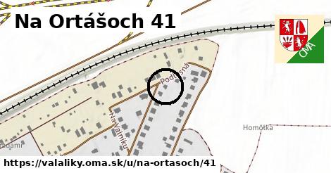 Na Ortášoch 41, Valaliky