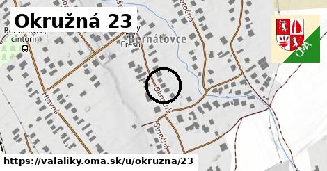 Okružná 23, Valaliky