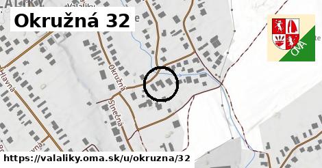 Okružná 32, Valaliky