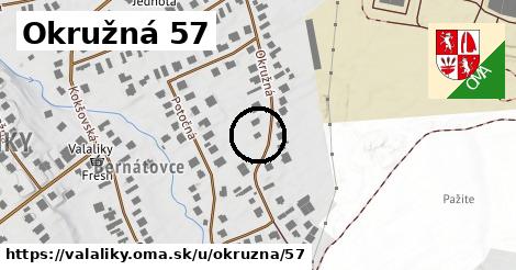 Okružná 57, Valaliky