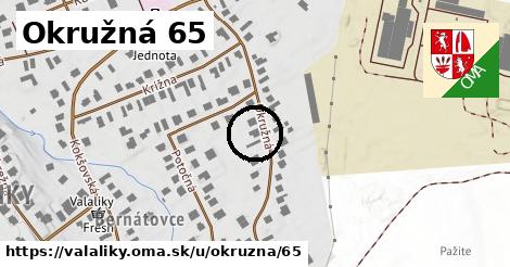 Okružná 65, Valaliky