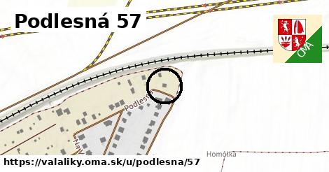 Podlesná 57, Valaliky