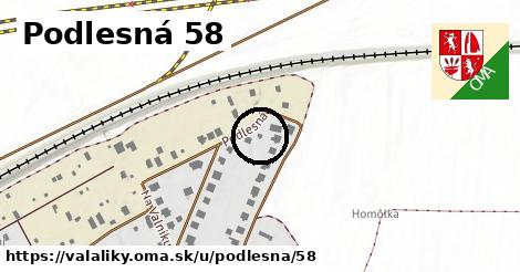 Podlesná 58, Valaliky