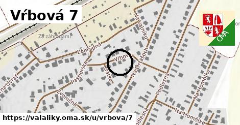 Vŕbová 7, Valaliky