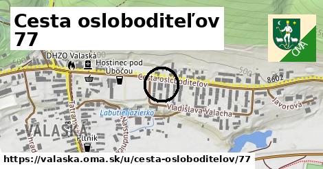 Cesta osloboditeľov 77, Valaská