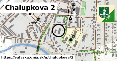 Chalupkova 2, Valaská