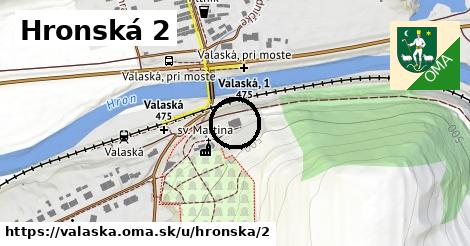 Hronská 2, Valaská