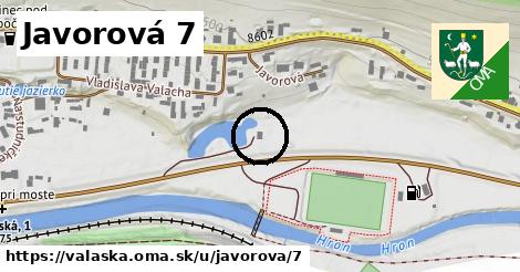 Javorová 7, Valaská