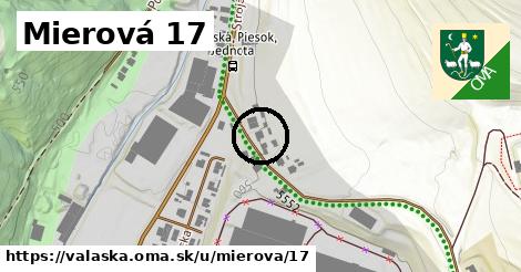 Mierová 17, Valaská