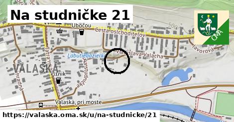 Na studničke 21, Valaská