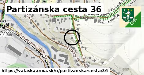 Partizánska cesta 36, Valaská