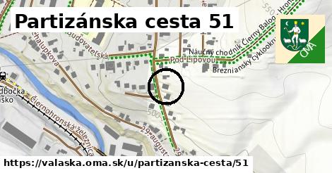 Partizánska cesta 51, Valaská