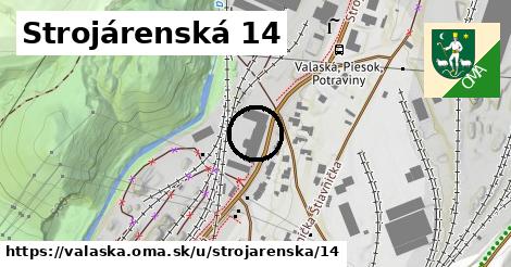 Strojárenská 14, Valaská