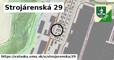 Strojárenská 29, Valaská