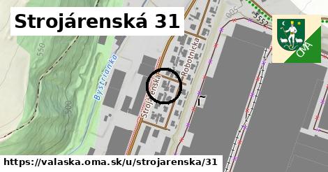 Strojárenská 31, Valaská