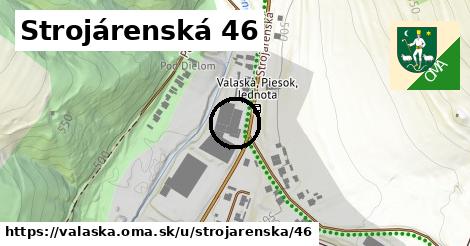 Strojárenská 46, Valaská