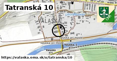 Tatranská 10, Valaská