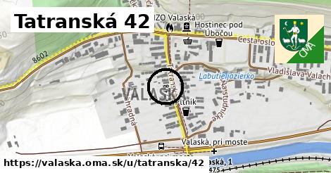 Tatranská 42, Valaská