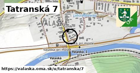 Tatranská 7, Valaská