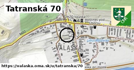 Tatranská 70, Valaská