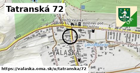 Tatranská 72, Valaská