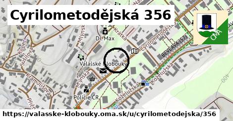 Cyrilometodějská 356, Valašské Klobouky