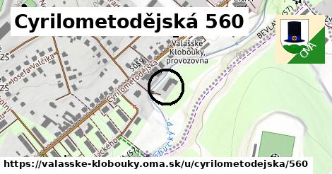 Cyrilometodějská 560, Valašské Klobouky