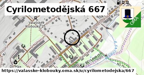 Cyrilometodějská 667, Valašské Klobouky