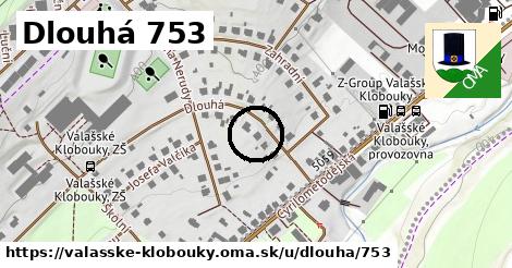 Dlouhá 753, Valašské Klobouky