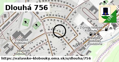 Dlouhá 756, Valašské Klobouky