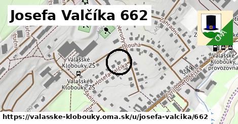 Josefa Valčíka 662, Valašské Klobouky