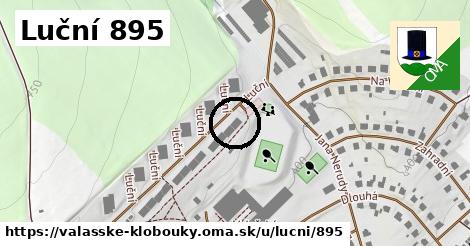 Luční 895, Valašské Klobouky