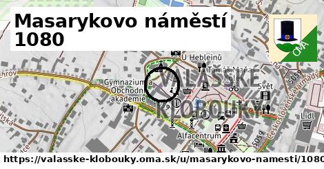 Masarykovo náměstí 1080, Valašské Klobouky